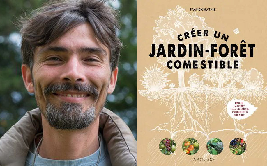 Creer un jardin foret comestible Franck Nathier Permaculture salon aquaponie 2022 Echologia Aquaponia